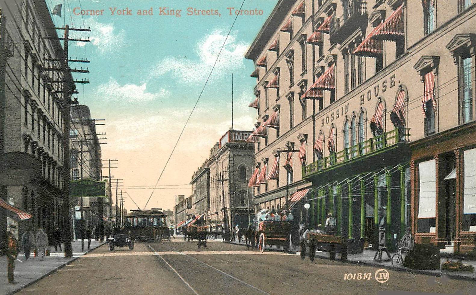 xx postcard - toronto - york and king - ground level view - rossin house - wagons - streetcars - car - pedestrians - nice version - tinted - 1908